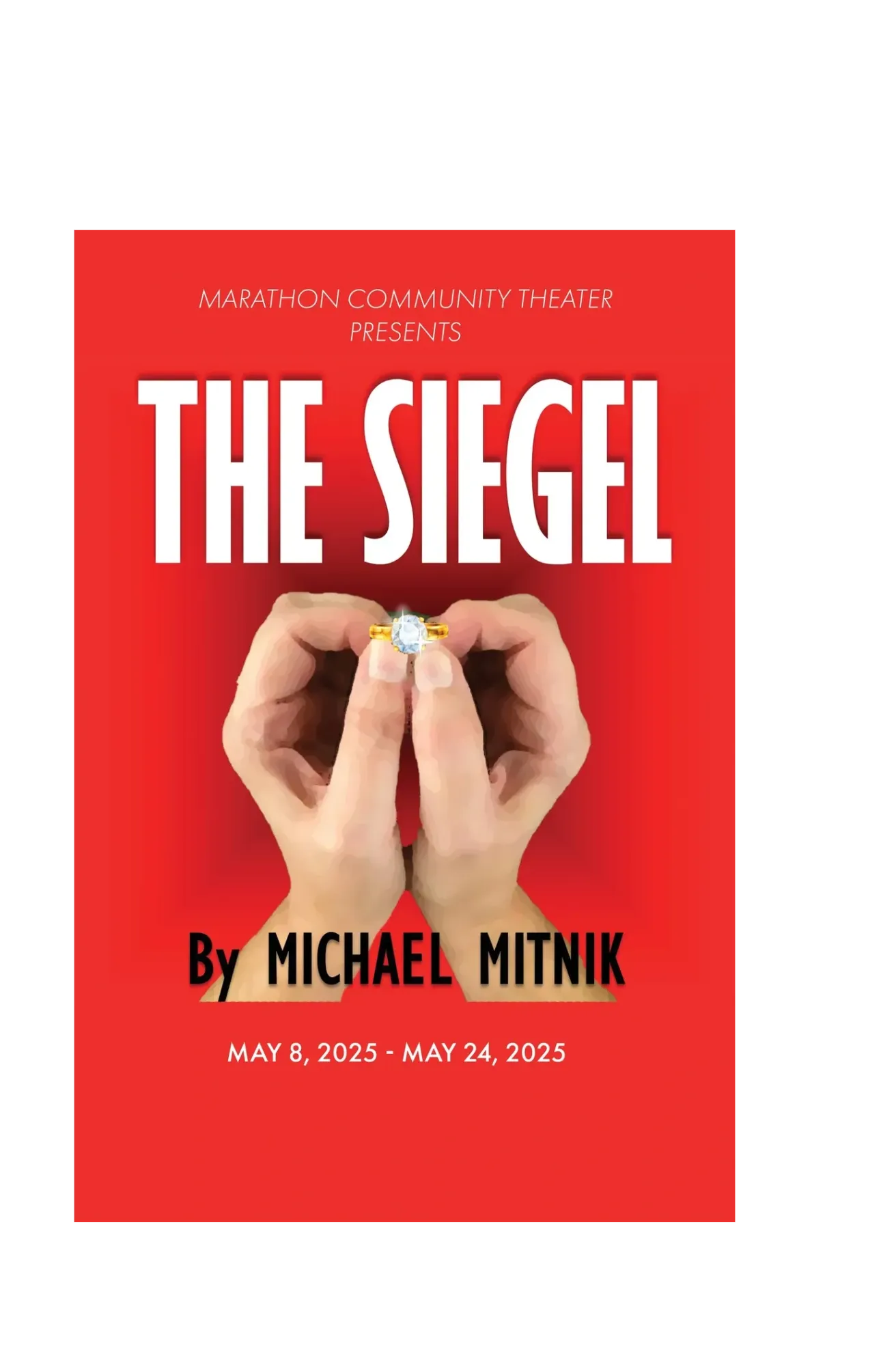 Marathon Community Theater: The Siegel
