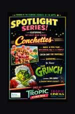 Tropic Cinema Spotlight Series: The Grinch
