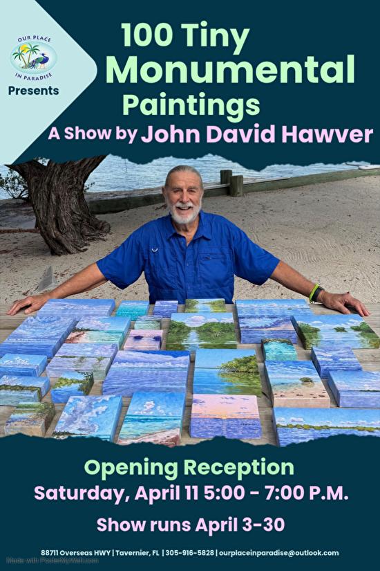 100 Tiny Monumental Painting Reception - A Show by John David Hawver