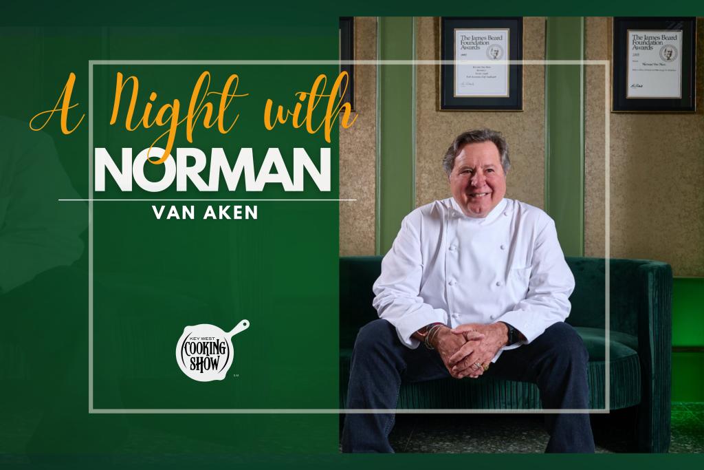 A Night with Norman at Key West Cooking Show 