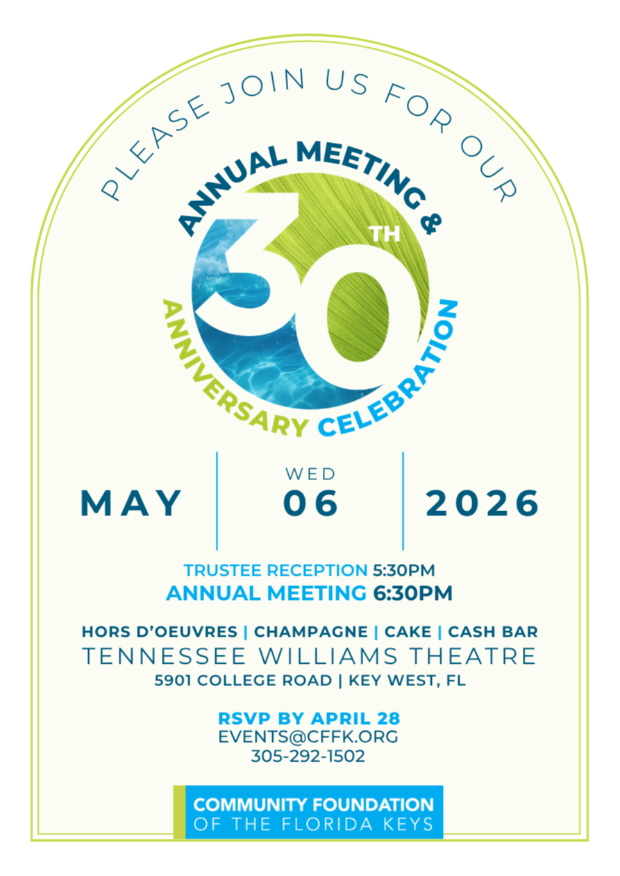 Community Foundation of the Florida Keys Annual Meeting & 30th Anniversary Celebration