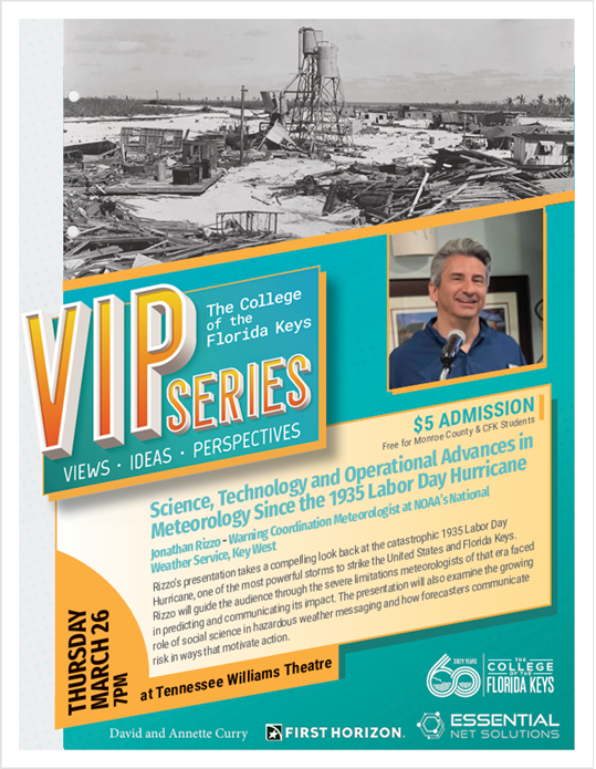 CFK's VIP Series: Science, Technology and Operational Advances in Meteorology Since the 1935 Labor Day Hurricane