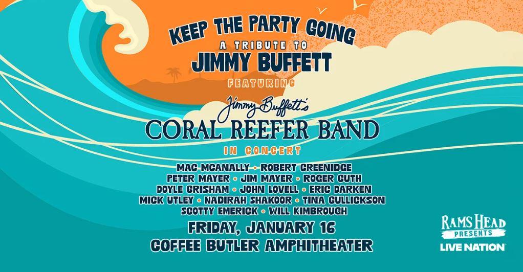 RAMS HEAD AND LIVE NATION PRESENT JIMMY BUFFETT'S CORAL REEFER BAND
