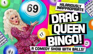 Hilariously Inappropriate Drag Queen Bingo: A Comedy Show with Balls