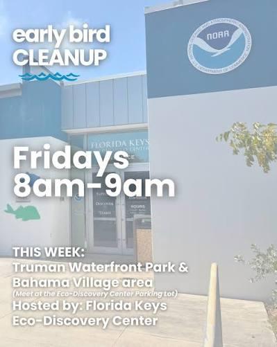 Early Bird Cleanup Hosted by Florida Keys Eco-Discovery Center
