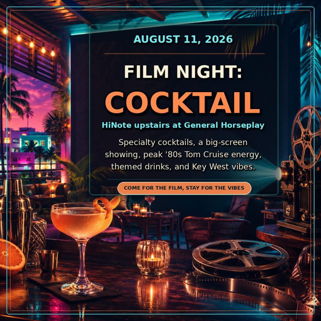 Film Night: Cocktail at HiNote