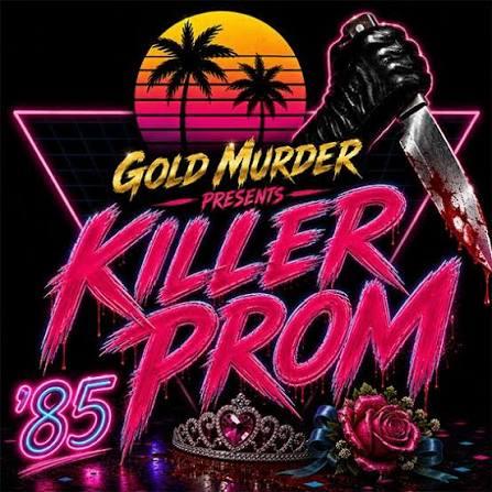 Killer Prom: A Tubular Interactive Murder Mystery Comedy