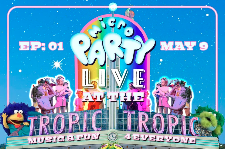 MicroPARTY Live Show