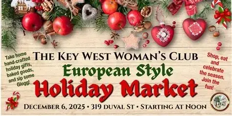 Key West Woman’s Club European-Style Holiday Market