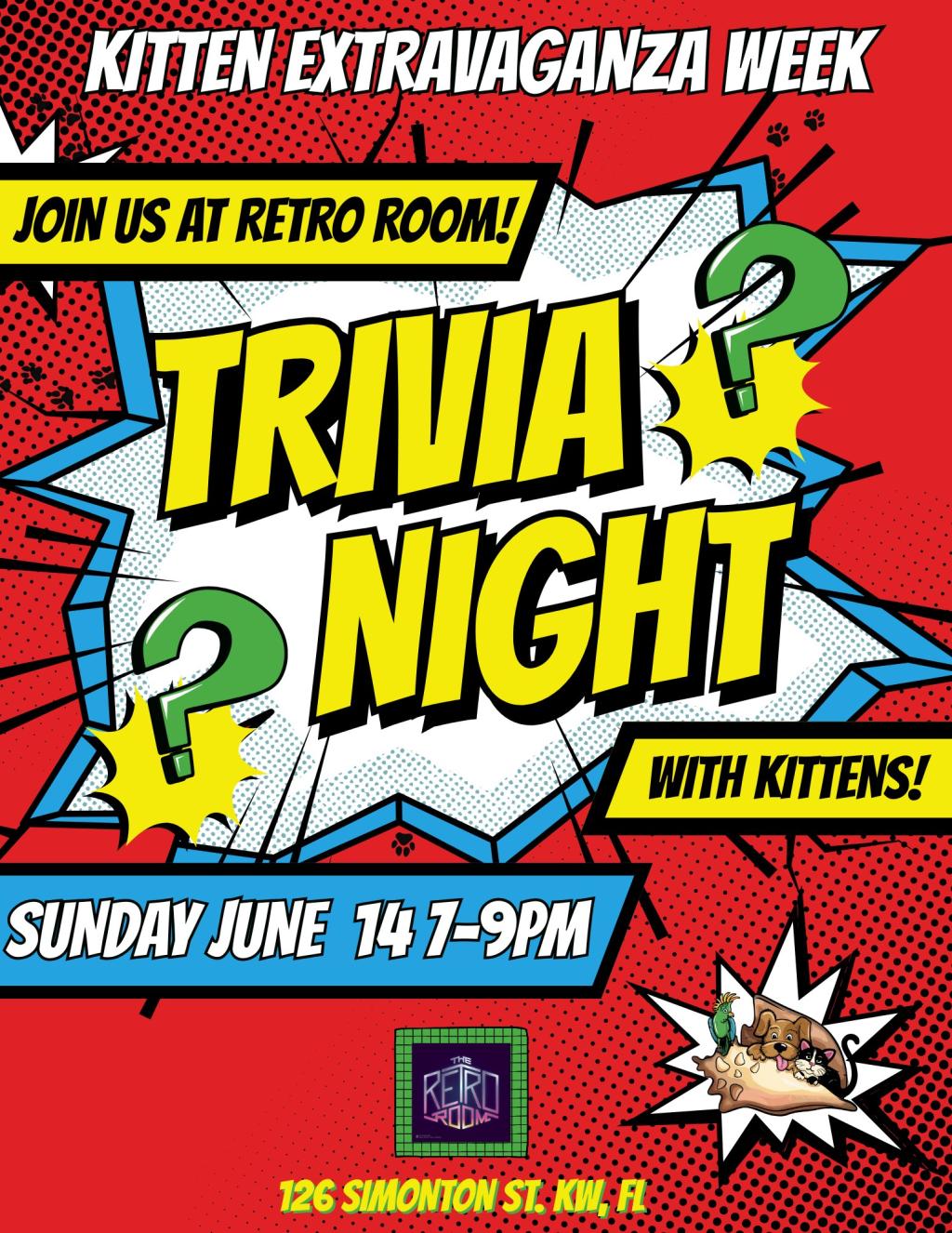 Kitten Extravaganza Week: Trivia Night at The Retro Room!