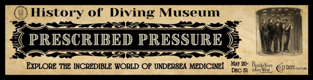 Grand Opening of Prescribed Pressure and May Immerse Yourself! 45 Years of Divers Alert Network