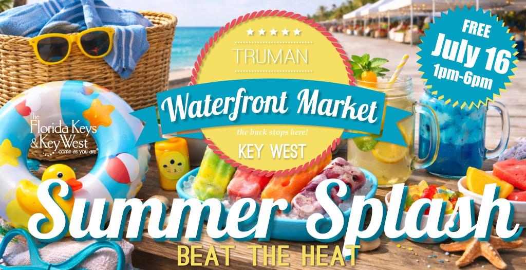 Summer Splash: Beat the Heat at the Truman Waterfront Market 