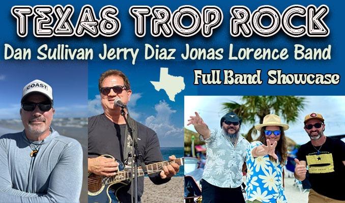 Texas Trop Rock: Jerry Diaz, Dan Sullivan, Jonas Lorence Band