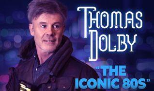 RAMS HEAD PRESENTS: THOMAS DOLBY: "THE ICONIC 80'S"